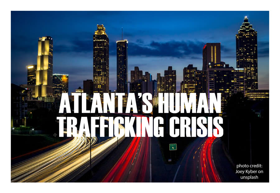 Dear Atlanta Friends, TOGETHER We Can Help End Human Trafficking in Our City